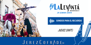 SONIDOS JUEVES SANTO