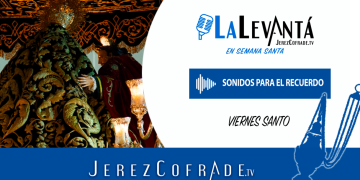 SONIDOS VIERNES SANTO 2020